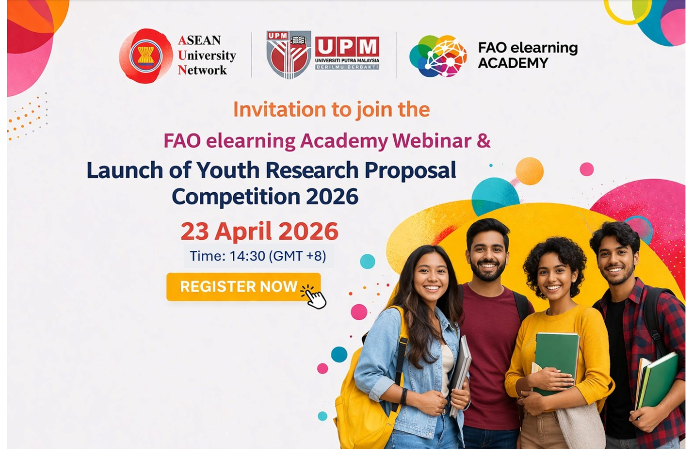 Launch of the FAO & AUN-Agriculture and Food Security (AUN-AFS) Research Proposal Competition for Youth 2026