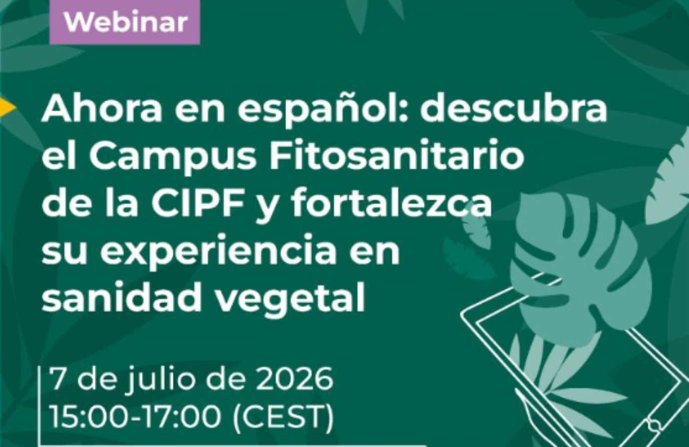 Now in Spanish - Discover the IPPC Plant Health Campus and Grow Your Plant Health Expertise